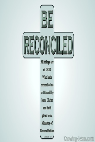 2 Corinthians 5:18 Be Reconciled (sage)